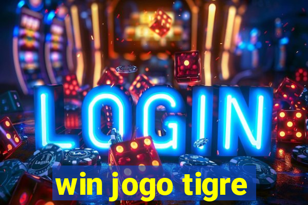 win jogo tigre