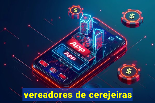 vereadores de cerejeiras