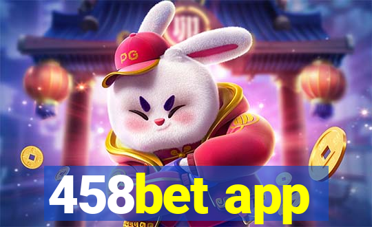 458bet app