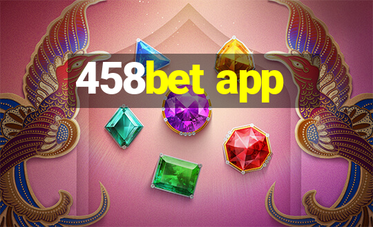 458bet app