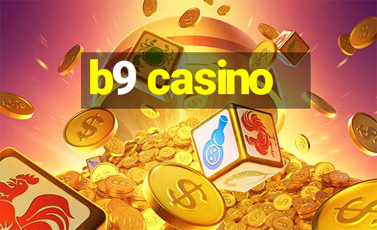 b9 casino