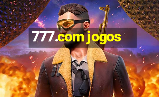 777.com jogos