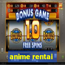 anime rentai