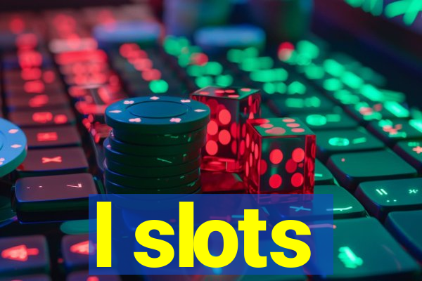 l slots