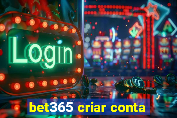 bet365 criar conta