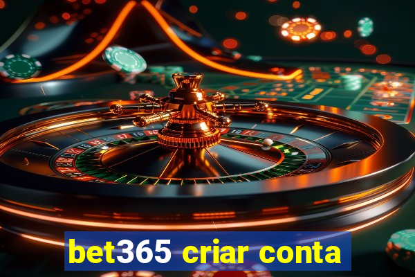 bet365 criar conta