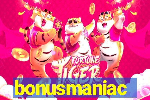 bonusmaniac