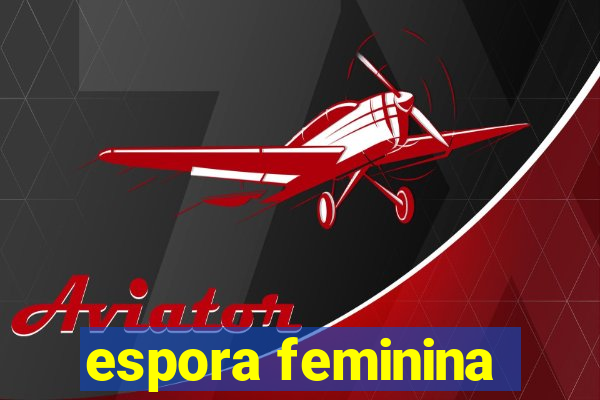 espora feminina