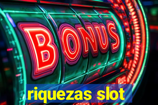 riquezas slot