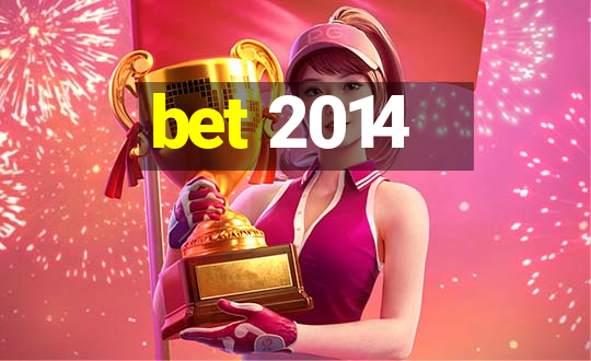 bet 2014