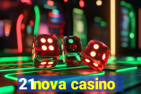 21nova casino