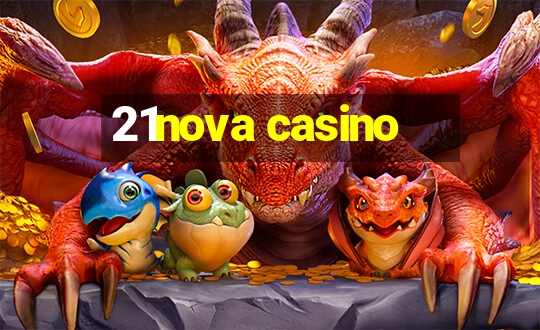 21nova casino