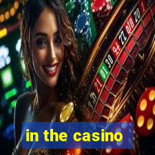 in the casino