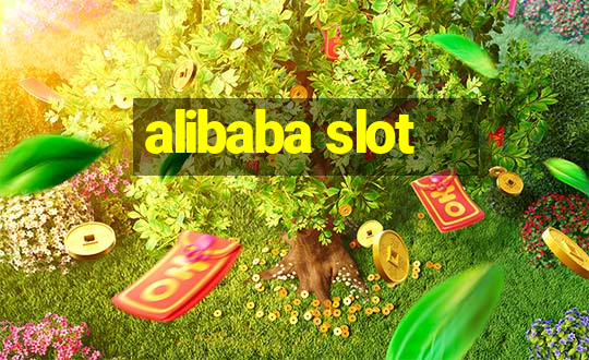 alibaba slot