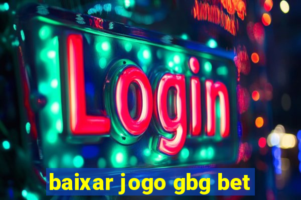 baixar jogo gbg bet