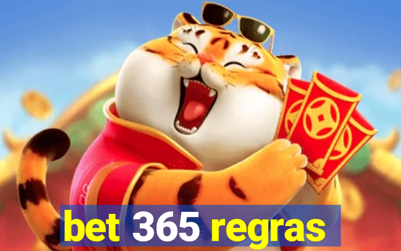 bet 365 regras