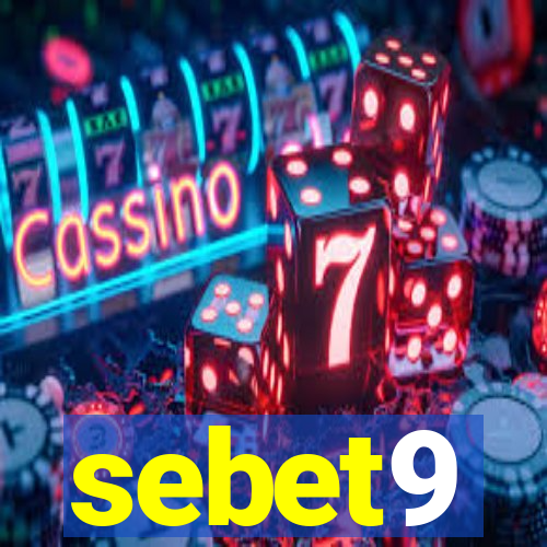 sebet9