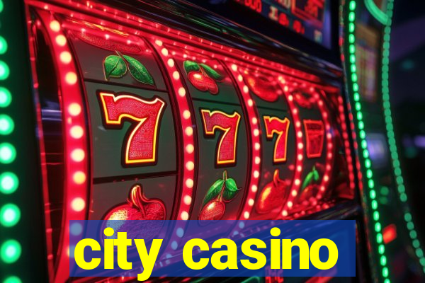 city casino