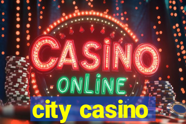 city casino