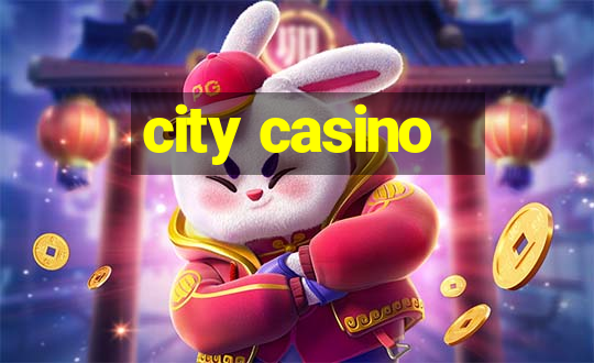 city casino