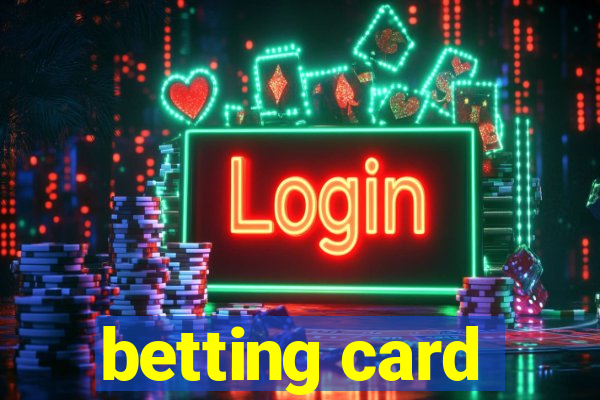 betting card