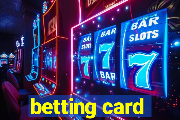 betting card