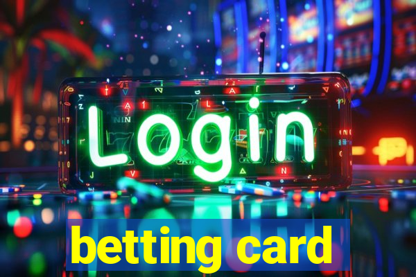 betting card