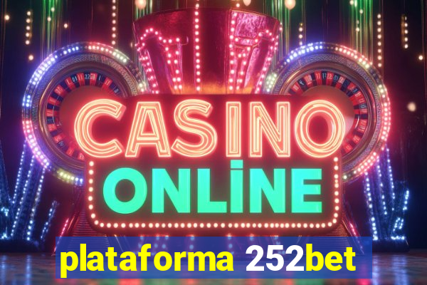 plataforma 252bet