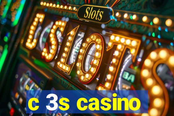 c 3s casino