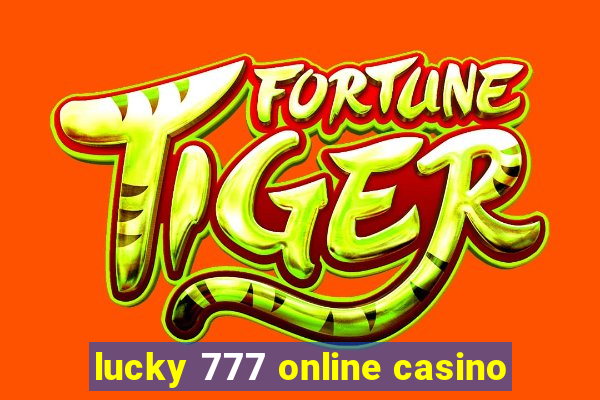 lucky 777 online casino