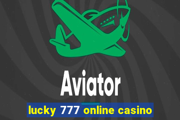 lucky 777 online casino