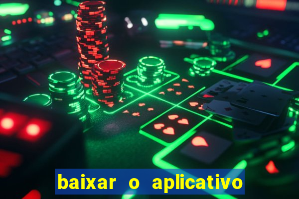 baixar o aplicativo vai de bet