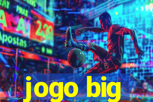 jogo big