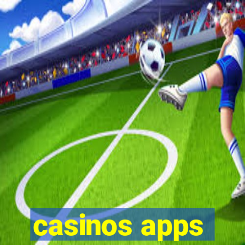 casinos apps