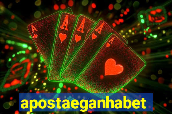 apostaeganhabet