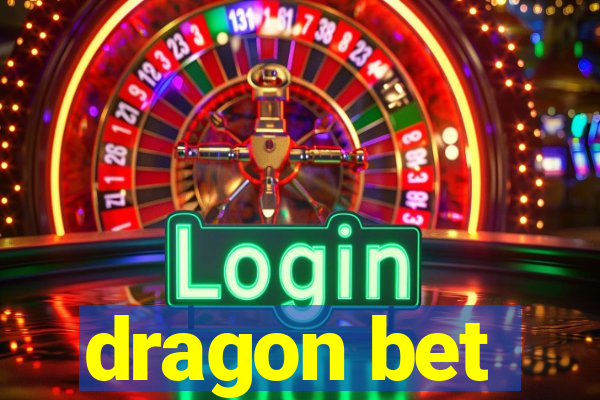 dragon bet