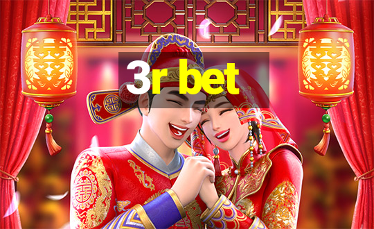 3r bet