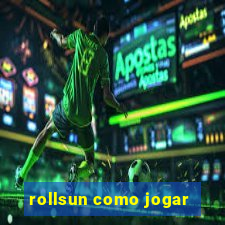 rollsun como jogar