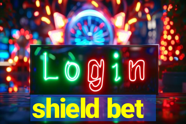 shield bet