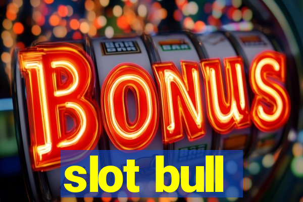 slot bull