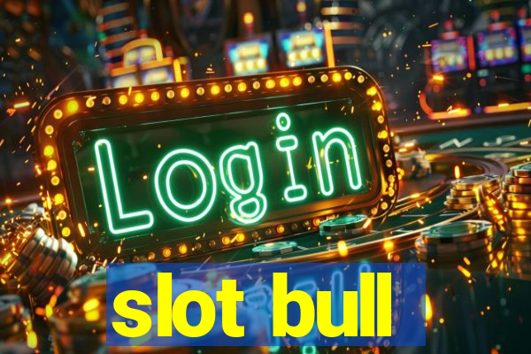 slot bull