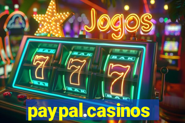 paypal.casinos