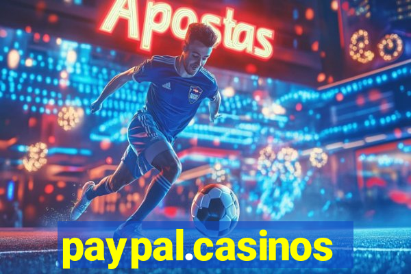 paypal.casinos