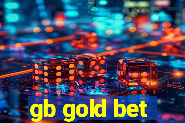 gb gold bet