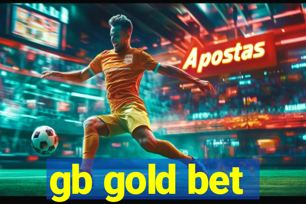 gb gold bet