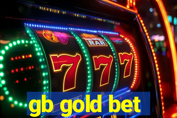 gb gold bet