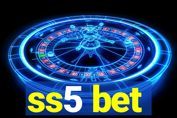 ss5 bet