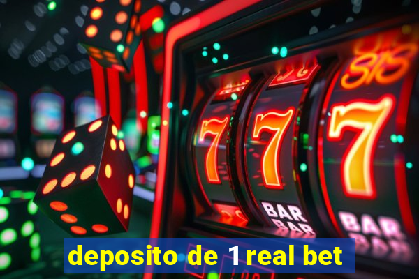 deposito de 1 real bet