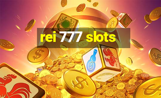 rei 777 slots