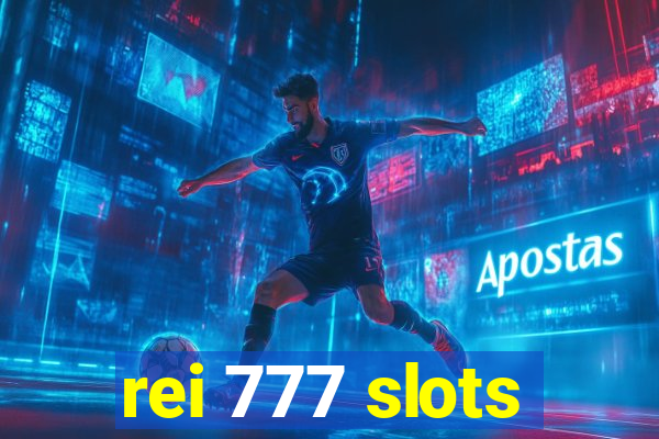 rei 777 slots